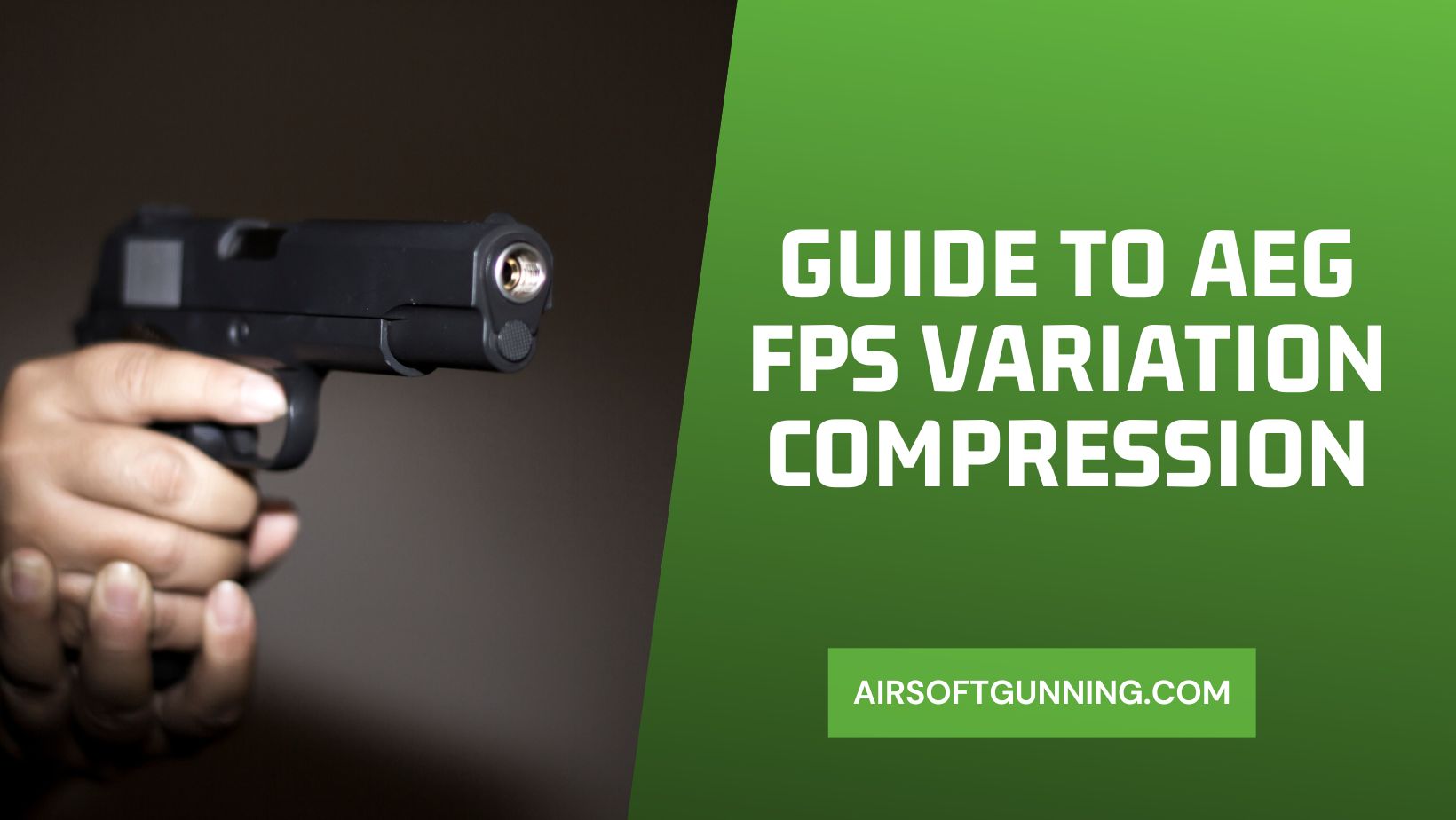 Guide to AEG FPS Variation Compression