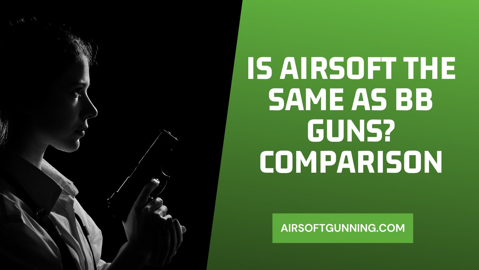 Is Airsoft the Same as BB Guns