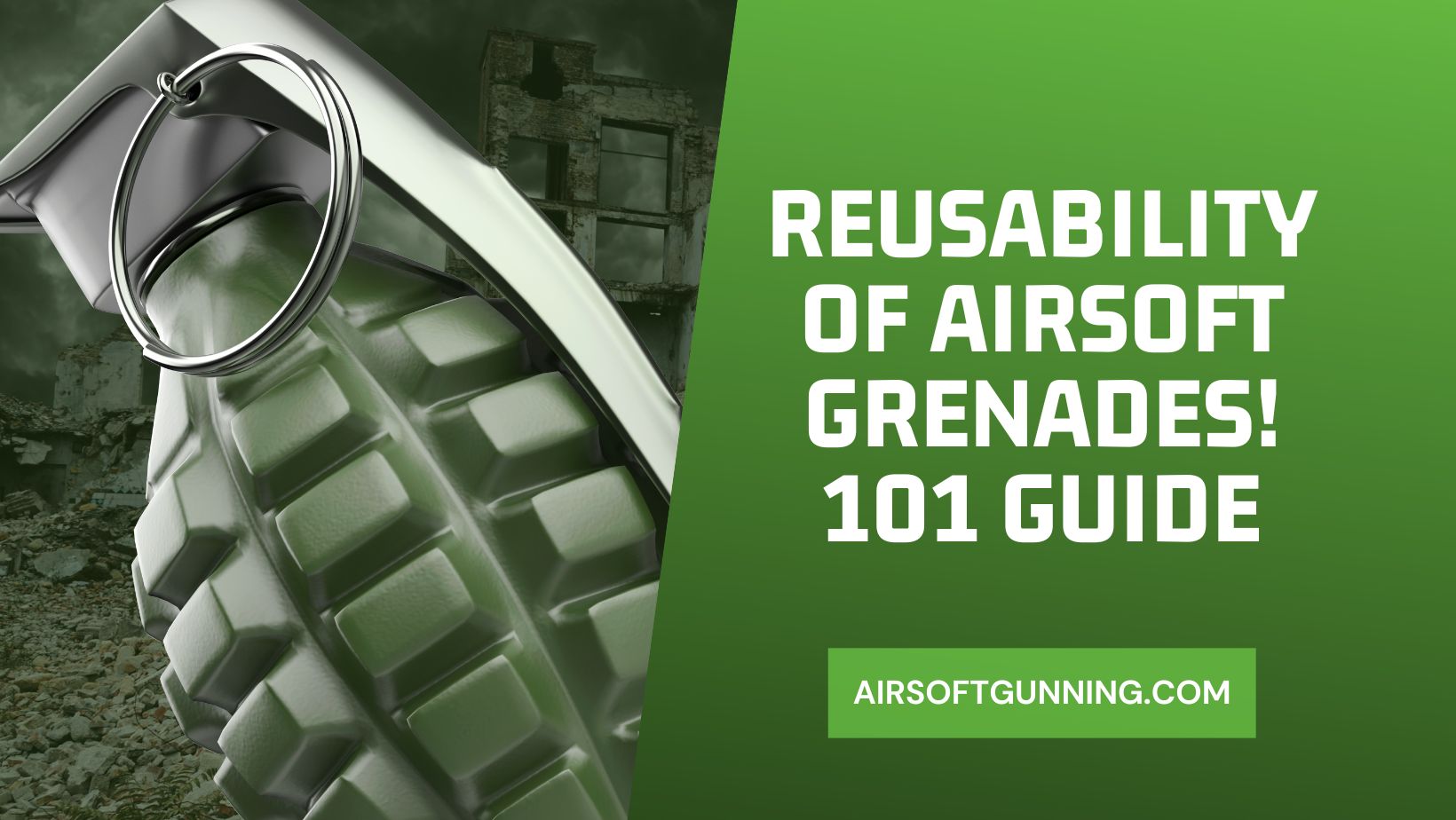 Reusability of Airsoft Grenades